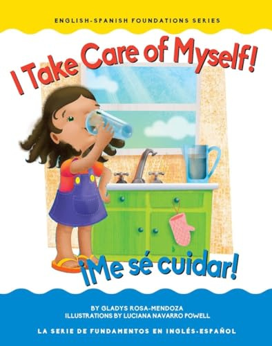 Itake Care of Myself! / Me Se Cuidar! (English-Spanish Foundations)