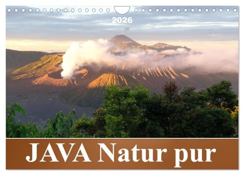 JAVA Natur pur (Wandkalender 2026 DIN A4 quer), CALVENDO Monatskalender: Java, eine der vier großen Sundainseln, lockt Besucher aus aller Welt an. (CALVENDO Natur)