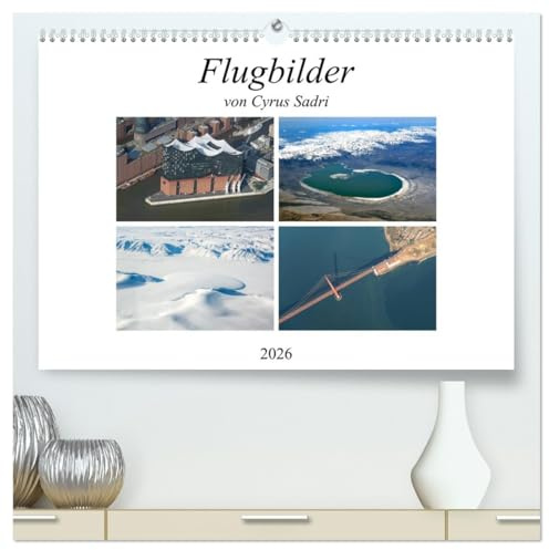 Flugbilder 2026 (hochwertiger Premium Wandkalender 2026 DIN A2 quer), Kunstdruck in Hochglanz: Motive aus dem Cockpit eines Airliners (CALVENDO Orte)