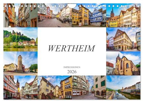 Wertheim Impressionen (Wandkalender 2026 DIN A4 quer), CALVENDO Monatskalender: Zwölf wunderschöne Bilder der Stadt Wertheim (CALVENDO Orte)
