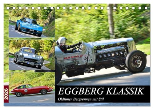 EGGBERG KLASSIK (Tischkalender 2026 DIN A5 quer), CALVENDO Monatskalender: Oldtimer Bergrennen mit Stil (CALVENDO Mobilitaet)