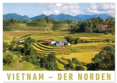 Vietnam - Der Norden (Wandkalender 2026 DIN A4 quer), CALVENDO Monatskalender: Eine Fotoreise durch den beeindruckenden Norden Vietnams. (CALVENDO Orte)