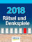 Rätsel und Denkspiele 2018: Tages-Abreisskalender mit Rätseln und kniffligen Denkaufgaben I Aufstellbar I 12 x 16 cm