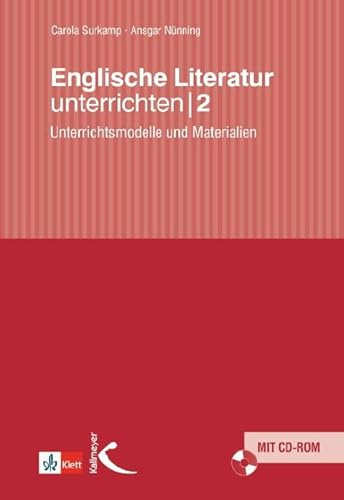 Englische Literatur unterrichten 2: Unterrichtsmodelle und Materialien