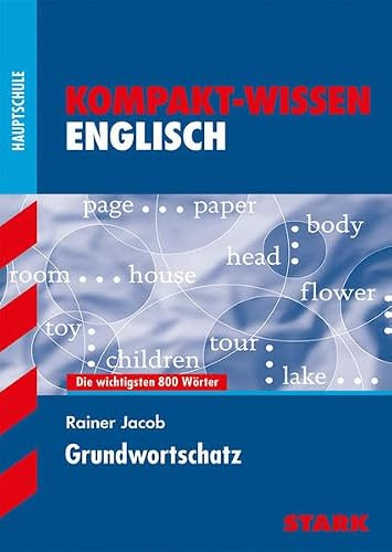 STARK Kompakt-Wissen Hauptschule - Englisch Grundwortschatz (Wissen-KOMPAKT / Auf einen Blick!)