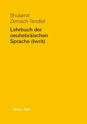 Lehrbuch der neuhebräischen Sprache (Iwrit), Lehrbuch
