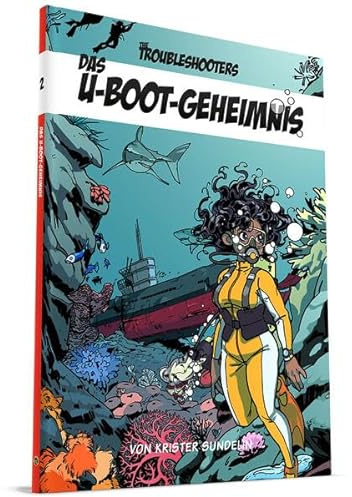 The Troubleshooters – Das U-Boot-Geheimnis