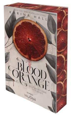 Blood Orange: Blut kennt kein Vergessen (Forgotten Love Duett)