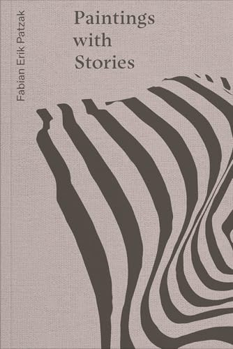 Fabian Erik Patzak: Paintings with Stories
