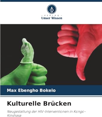 Kulturelle Brücken: Neugestaltung der HIV-Interventionen in Kongo-Kinshasa
