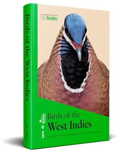 Birds of the West Indies (Lynx and BirdLife International Field Guides)
