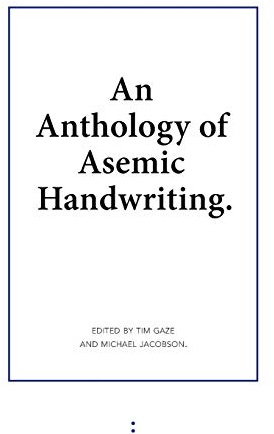 An Anthology of Asemic Handwriting