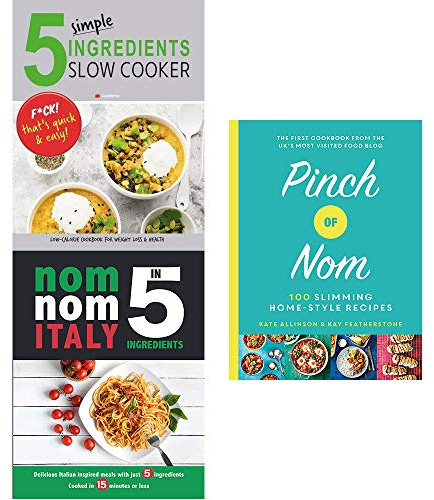 Pinch of Nom Cookbook [Hardcover], 5 Simple Ingredients Slow Cooker, Nom Nom Italy In 5 Ingredients 3 Books Collection Set