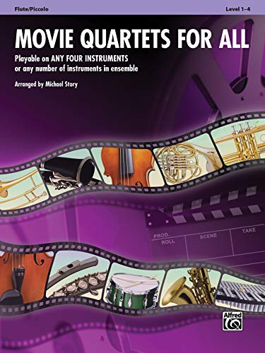 Movie Quartets for All: Flute, Piccolo