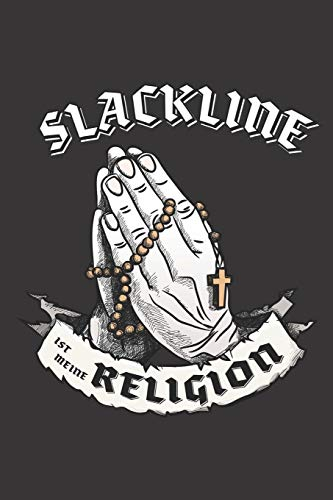 Slackline Ist Meine Religion: DIN A5 6x9 I 120 Seiten I Kariert I Notizbuch I Notizheft I Notizblock I Geschenk I Geschenkidee