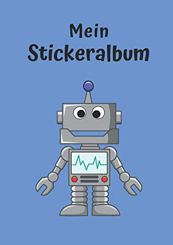 Mein Stickeralbum: Motiv Roboter No. 2 | 30 Seiten | DIN A4 | Blanko | Kein Silikonpapier | Geschenkidee