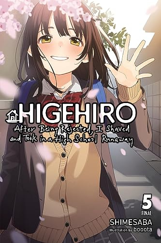 Higehiro: After Being Rejected, I Shaved and Took in a High School Runaway, Vol. 5 (light novel) (Volume 5)
