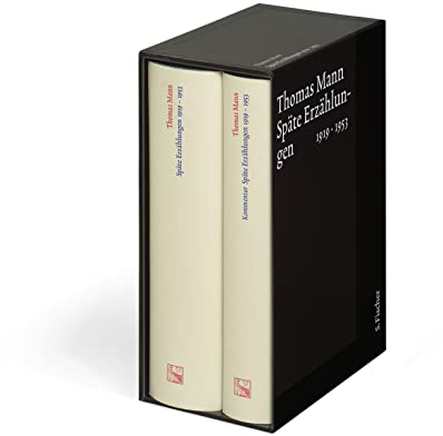 Späte Erzählungen 1919-1953: Text und Kommentar in einer Kassette (Thomas Mann, Große kommentierte Frankfurter Ausgabe. Werke, Briefe, Tagebücher, Band 6)