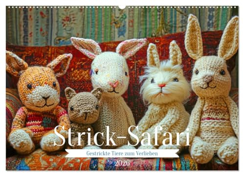 Strick-Safari - Gestrickte Tiere zum Verlieben (Wandkalender 2026 DIN A2 quer), CALVENDO Monatskalender: Begib dich auf eine Strick-Safari und ... Welt handgestrickter Tiere! (CALVENDO Hobbys)