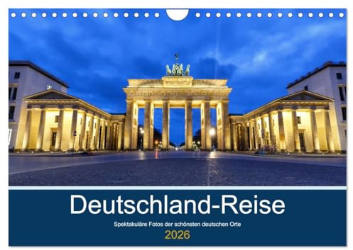 Deutschland-Reise (Wandkalender 2026 DIN A4 quer), CALVENDO Monatskalender: Die spektakulärsten Fotos deutscher Orte (CALVENDO Orte)