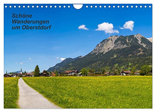 Schöne Wanderungen um Oberstdorf (Wandkalender 2026 DIN A4 quer), CALVENDO Monatskalender: Anschauliche Bilder von leichten Wanderzielen um Oberstdorf (CALVENDO Orte)
