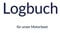 Logbuch: für das eigene Motorboot
