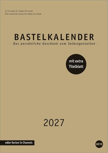 Premium-Bastelkalender gold A4 2027: Blanko-Kalender zum Basteln und Bemalen mit extra Titelblatt für eine persönliche Gestaltung. Foto- und Bastelkalender 2027.