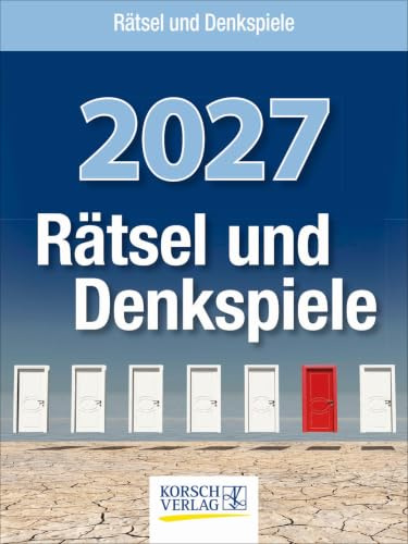 Rätsel und Denkspiele 2027: Tages-Abreisskalender mit Rätseln und kniffligen Denkaufgaben I Aufstellbar I 12 x 16 cm