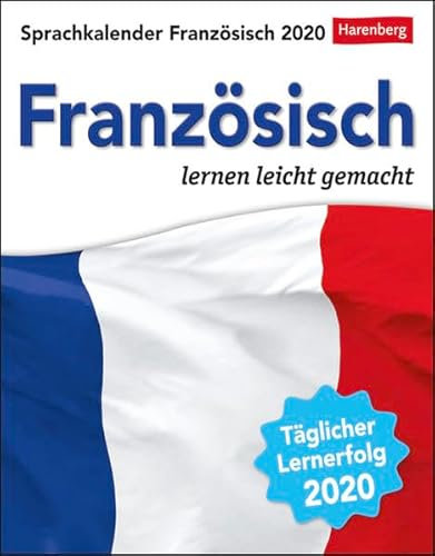 Sprachkalender Französisch Sprachkalender. Tischkalender 2020. Tageskalendarium. Blockkalender. Format 12,5 x 16 cm: Französisch lernen leicht gemacht