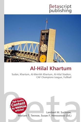 Al-Hilal Khartum: Sudan, Khartum, Al-Merrikh Khartum, Al-Hilal Stadion, CAF Champions League, Fußball