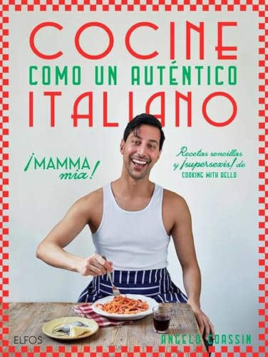 Cocine como un auténtico italiano (GASTRONOMIA)