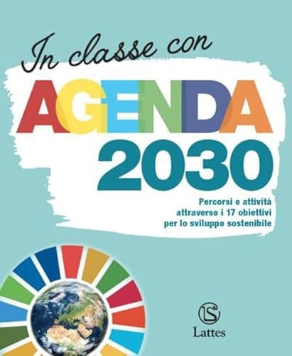 In classe con Agenda 2030. Per la Scuola media