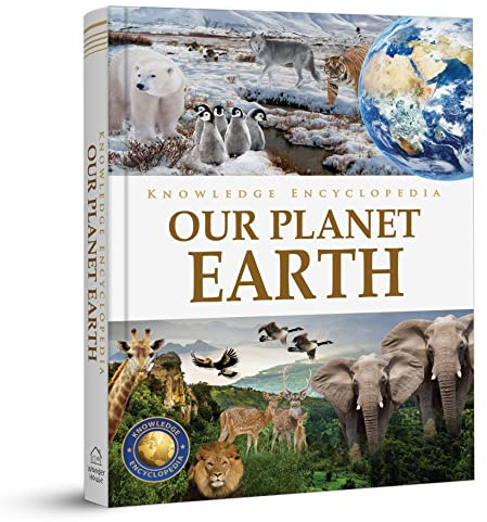 Knowledge Encyclopedia - Our Planet Earth: Deluxe Edition (Knowledge Encyclopedia for Children)