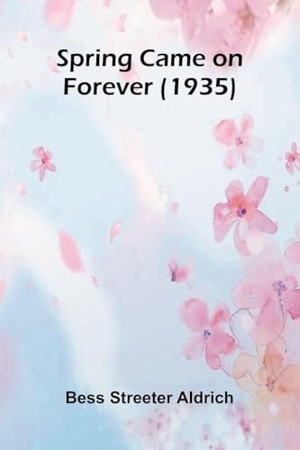 Spring Came On Forever (1935)