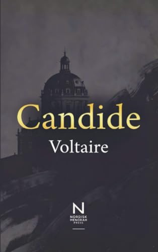 Candide: Of het optimisme – een klassieke filosofische satire van Voltaire