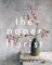 The Paper Florist: Create and Display Stunning Paper Flowers