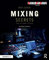 Mixing Secrets for the Small Studio: Sounds on Sounds Presents (Sound on Sound Presents...)