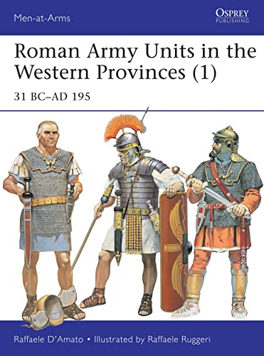 Roman Army Units in the Western Provinces (1): 31 BC–AD 195: 506 (Men-at-Arms)