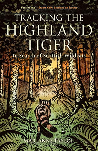 Tracking The Highland Tiger: In Search of Scottish Wildcats