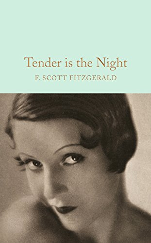 Tender is the Night: Scott F. Fitzgerald: 56 (Macmillan Collector's Library, 56)