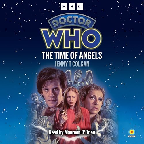 Doctor Who: The Time of Angels: 11th Doctor Novelisation