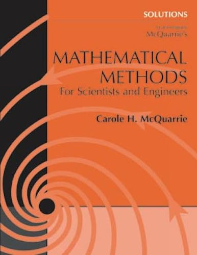 Solutions Manual to Accompany McQuarrie's Mathematical Methods for Scientists and Engineers
