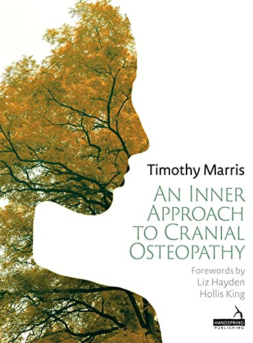 An Inner Approach to Cranial Osteopathy