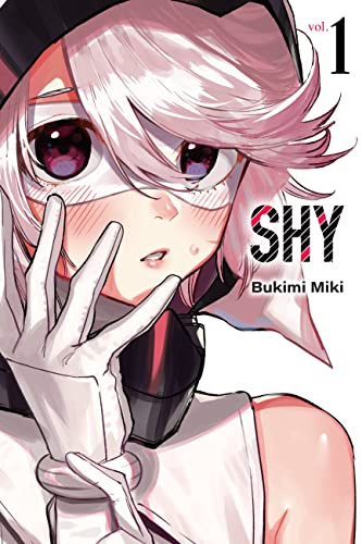 Shy, Vol. 1 (Volume 1) (Shy, 1)
