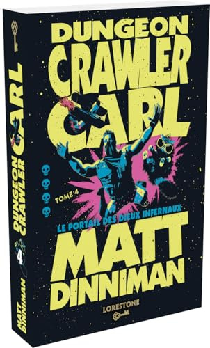 Dungeon Crawler Carl - Tome 4 Le Portail des dieux infernaux (4)