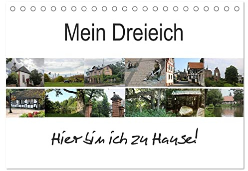 Mein Dreieich (Tischkalender 2026 DIN A5 quer), CALVENDO Monatskalender: Erinnernswerte Stadt- und Landbilder aus Dreieich (CALVENDO Orte)