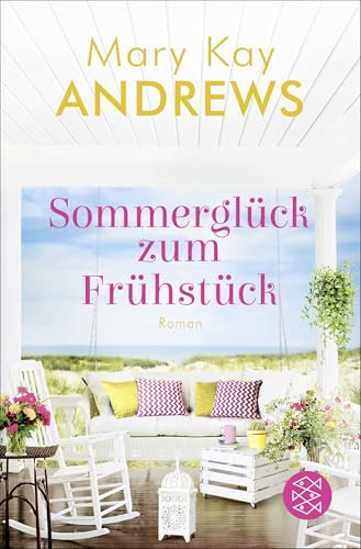 Sommerglück zum Frühstück: Roman (Die Sommerbuchreihe, Band 14)