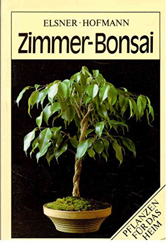 Zimmer-Bonsai. Pflanzen für das Heim