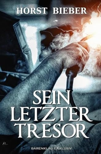 Sein letzter Tresor – Ein Kriminalroman: DE