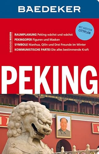 Baedeker Reiseführer Peking: mit GROSSEM CITYPLAN